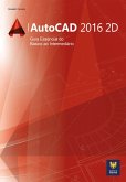 AutoCAD 2016 2D (eBook, ePUB) AutoCAD 2016 2D (eBook, ePUB)