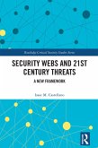 Security Webs and 21st Century Threats (eBook, PDF)