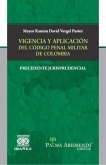 Vigencia y aplicación del código penal militar de Colombia (eBook, PDF)