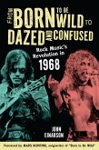 From Born to Be Wild to Dazed and Confused (eBook, PDF)
