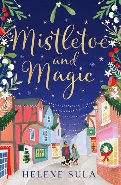 Mistletoe and Magic (eBook, ePUB) - Sula, Helene