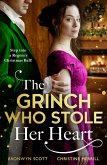 The Grinch Who Stole Her Heart (eBook, ePUB) The Grinch Who Stole Her Heart (eBook, ePUB)