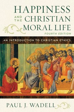 Cover Happiness and the Christian Moral Life (eBook, PDF)