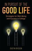 In Pursuit of the Good Life (eBook, PDF)