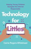 Technology for Littles (eBook, PDF)