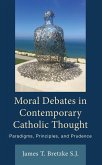 Moral Debates in Contemporary Catholic Thought (eBook, PDF)