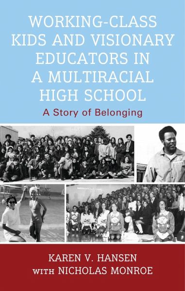 Working-Class Kids and Visionary Educators in a Multiracial High School (eBook, PDF)