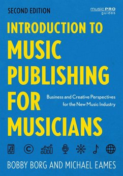 Introduction to Music Publishing for Musicians (eBook, PDF) - Borg, Bobby; Eames, Michael