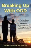 Breaking Up With ODD (eBook, PDF)