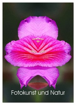 Cover Fotokunst und Natur 2026 (Wandkalender 2026 DIN A3 hoch), CALVENDO Monatskalender