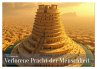 Weltwunder - Verlorene Pracht der... - Bild 1