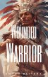 Wounded Warrior (eBook, ePUB) - Bild 1