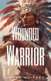 Wounded Warrior (eBook, ePUB) Wounded Warrior (eBook, ePUB)