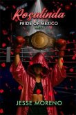 Rosalinda Pride of Mexico (eBook, ePUB)