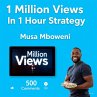 1 Million Views In 1 Hour Strategy... - Bild 1