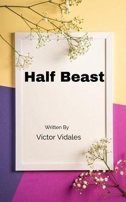 Half Beast (eBook, ePUB)