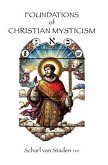 Foundations of Christian Mysticism (eBook, ePUB) Foundations of Christian Mysticism (eBook, ePUB)
