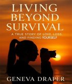 Living Beyond Survival (eBook, ePUB)