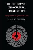 The Theology of Ethnocultural Empathic Turn (eBook, ePUB)
