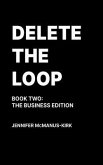 Delete the Loop: Book Two (eBook, ePUB)
