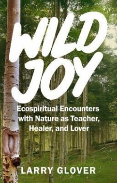 Wild Joy (eBook, ePUB) - Glover, Larry