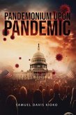 Pandemonium Upon Pandemic (eBook, ePUB)