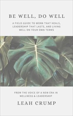 Cover Be Well, Do Well (eBook, ePUB)