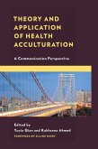 Theory and Application of Health Acculturation (eBook, ePUB) Theory and Application of Health Acculturation (eBook, ePUB)