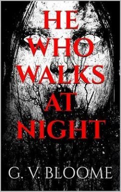 Cover HE WHO WALKS AT NIGHT (eBook, ePUB)