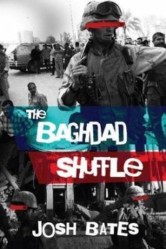 The Baghdad Shuffle (eBook, ePUB) - Bates, Josh