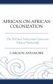 African-on-African Colonization (eBook, ePUB) African-on-African Colonization (eBook, ePUB)