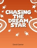 Chasing the Dream Star (eBook, ePUB)