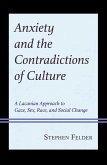 Anxiety and the Contradictions of Culture (eBook, ePUB)