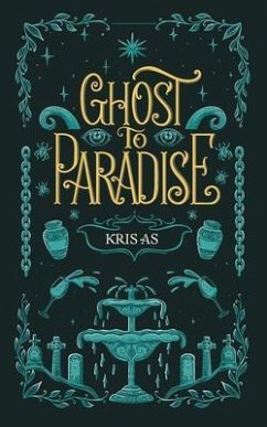 Cover Ghost to Paradise (eBook, ePUB)