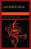 SACKRED Birth (eBook, ePUB)