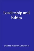 Leadership and Ethics (eBook, ePUB) Leadership and Ethics (eBook, ePUB)