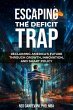 Escaping the Deficit Trap (eBook, ePUB) - Bild 1