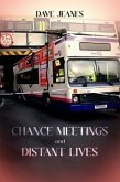 Chance Meetings and Distant Lives (eBook, ePUB)