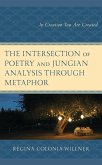The Intersection of Poetry and Jungian Analysis Through Metaphor (eBook, ePUB)