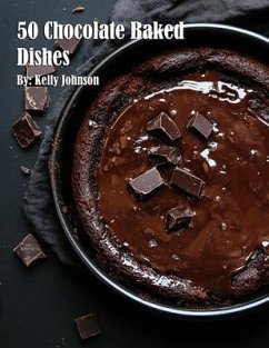 Cover 50 Chocolate Baked Dishes (eBook, ePUB)