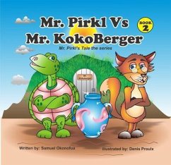 Mr. Pirkl Vs Mr. KokoBerger (eBook, ePUB) - Okonofua, Samuel