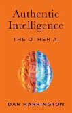 Authentic Intelligence (eBook, ePUB)