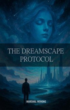 Cover The Dreamscape Protocol (eBook, ePUB)