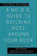 Your Book, Your Buzz: A No-B.S. Guide... - Bild 1