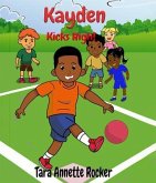 Kayden Kicks High! (eBook, ePUB) Kayden Kicks High! (eBook, ePUB)