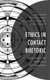 Ethics in Contact Rhetoric (eBook, ePUB)