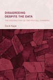 Disagreeing despite the Data (eBook, ePUB)