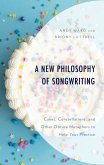 A New Philosophy of Songwriting (eBook, ePUB)