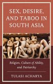Sex, Desire, and Taboo in South Asia (eBook, ePUB)
