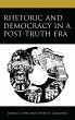 Rhetoric and Democracy in a Post-Truth... - Bild 1